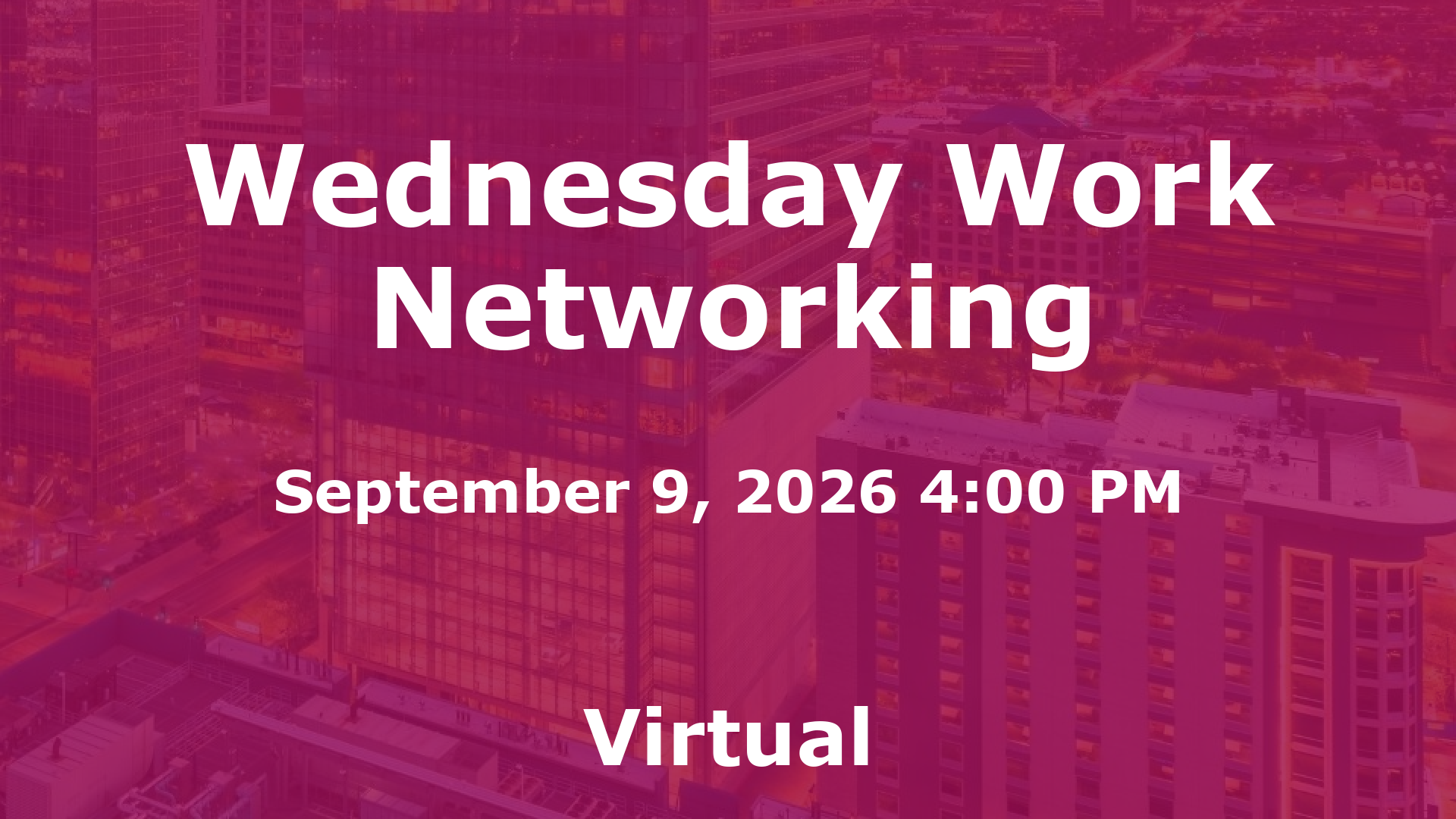 Wednesday Work Networking event image